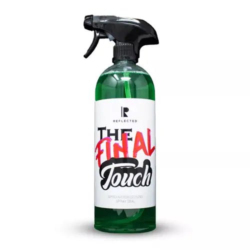 REFLECTED The FINAL Touch – Finish-Produkt für ultimativen Glanz und Schutz auf Fahrzeugoberflächen